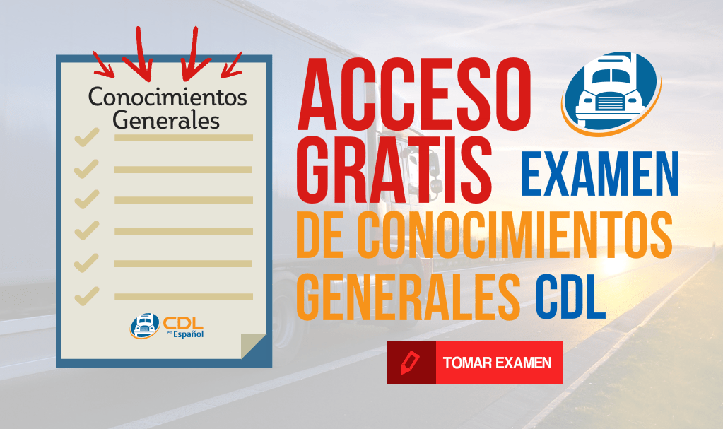 Examen de Conocimientos Generales Gratis CDL en Espanol Gratis